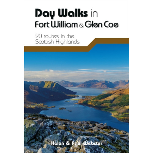 Vertebrate Publishing Ltd Day Walks in Fort William & Glen Coe (häftad, eng)