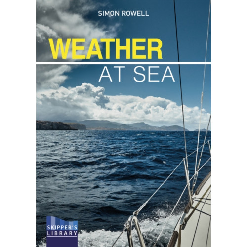 Fernhurst Books Limited Weather at Sea (häftad, eng)