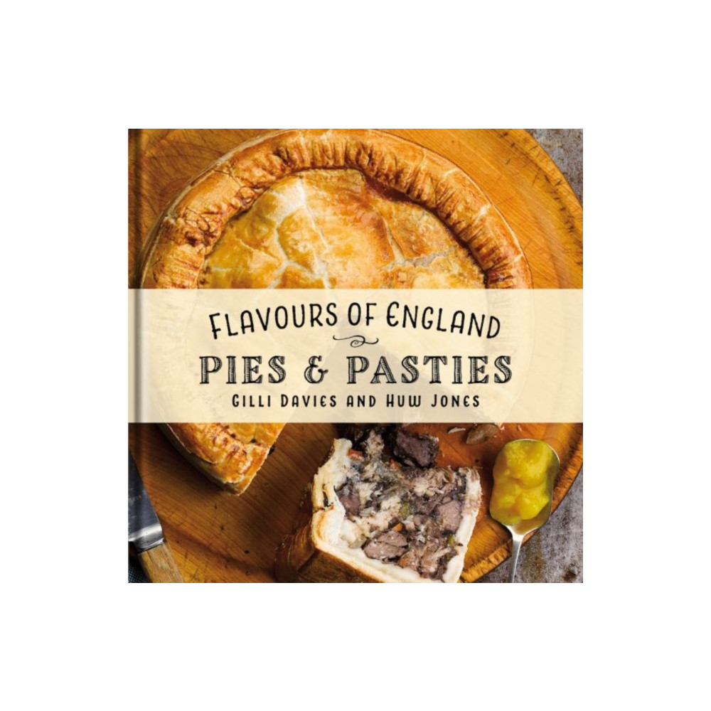 Produktbild för Flavours of England: Pies and Pasties (inbunden, eng)