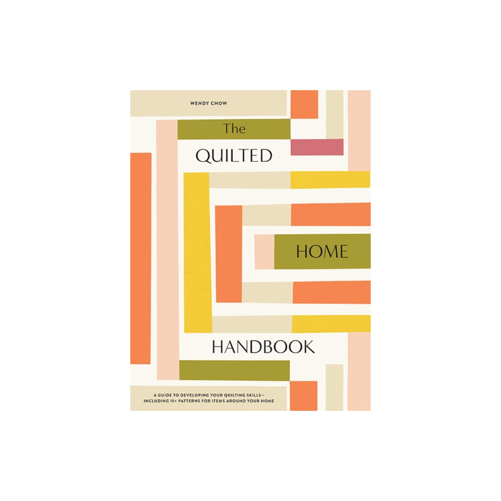 Produktbild för The Quilted Home Handbook (inbunden, eng)