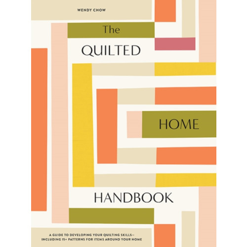 Random House USA Inc The Quilted Home Handbook (inbunden, eng)