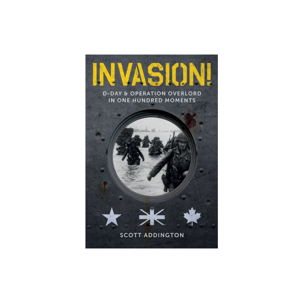 Produktbild för Invasion! D-Day & Operation Overlord in One Hundred Moments (inbunden, eng)