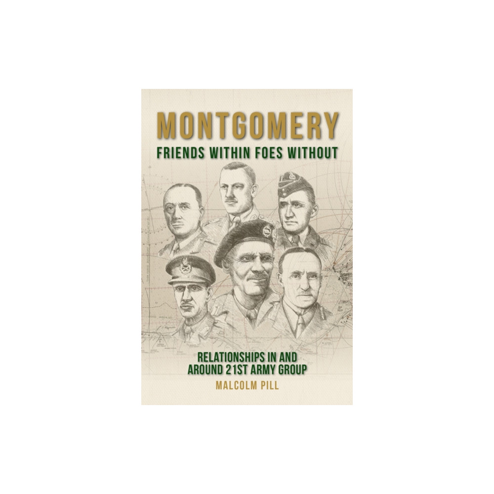 Produktbild för Montgomery: Friends Within, Foes Without (inbunden, eng)