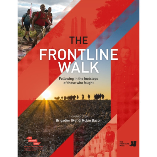 Unicorn Publishing Group The Frontline Walk (inbunden, eng)