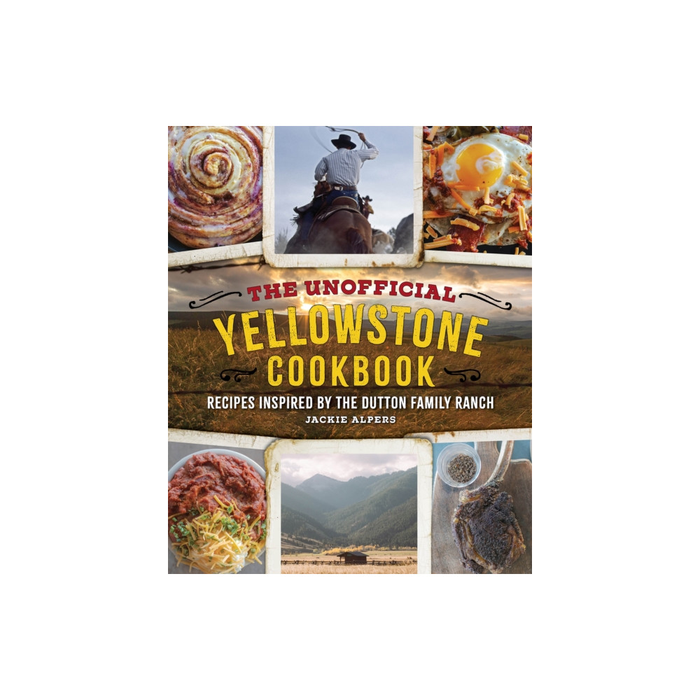 Produktbild för The Unofficial Yellowstone Cookbook (inbunden, eng)