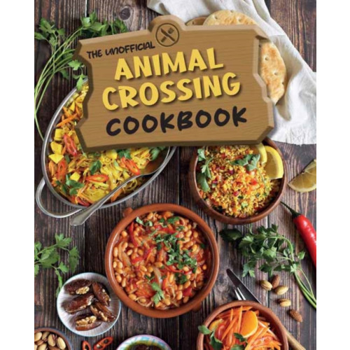 Insight Editions The Unofficial Animal Crossing Cookbook (inbunden, eng)