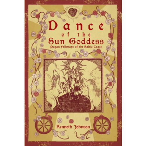 Crossed Crow Books Dance of the Sun Goddess (häftad, eng)