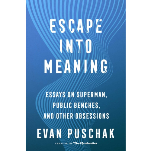 Atria Books Escape into Meaning (inbunden, eng)