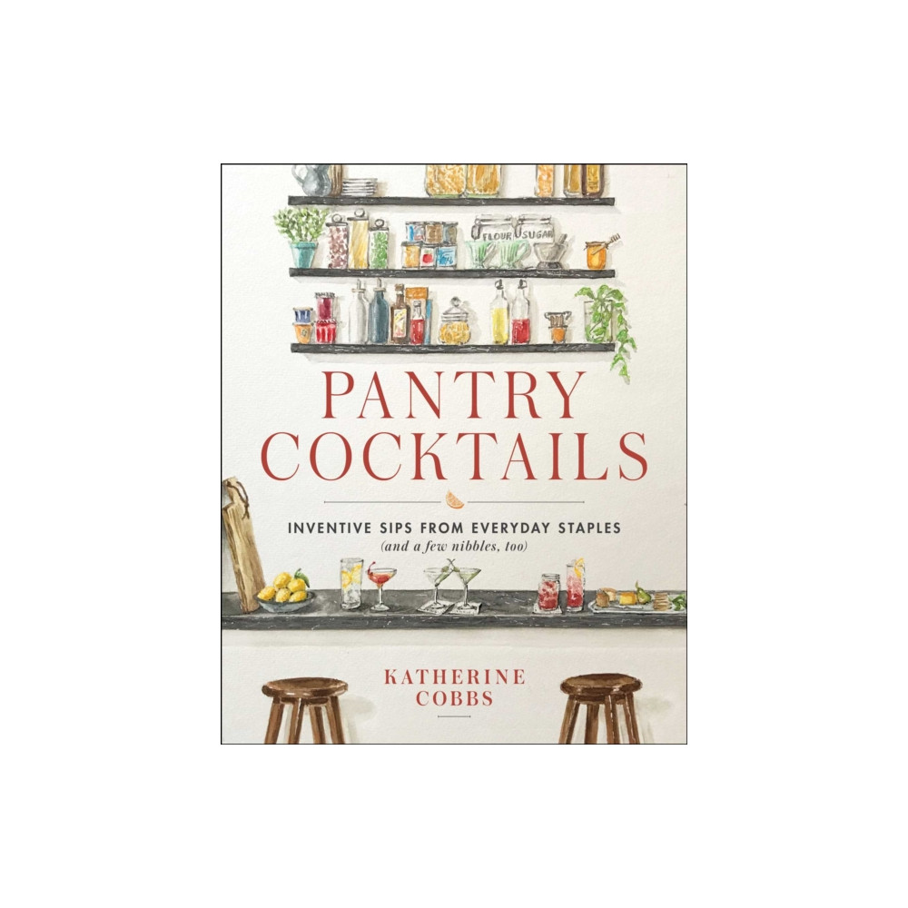 Produktbild för Pantry Cocktails (inbunden, eng)