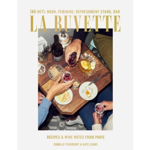 Random House USA Inc La Buvette (inbunden, eng)