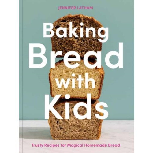 Potter/Ten Speed/Harmony/Rodale Baking Bread with Kids (häftad, eng)