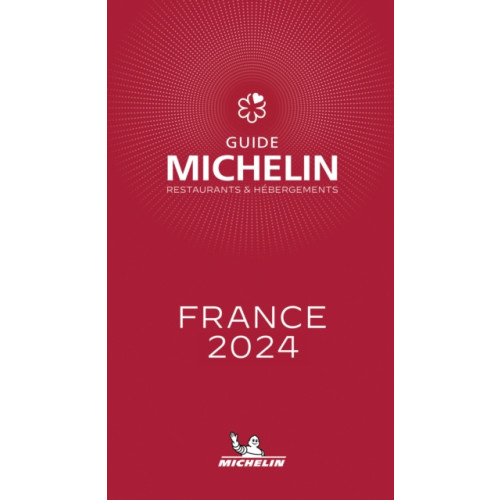 Michelin Editions Des Voyages France - The Michelin Guide 2024 (häftad, fre)