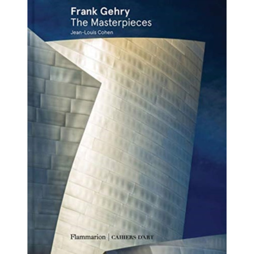 Editions Flammarion Frank Gehry: The Masterpieces (inbunden, eng)