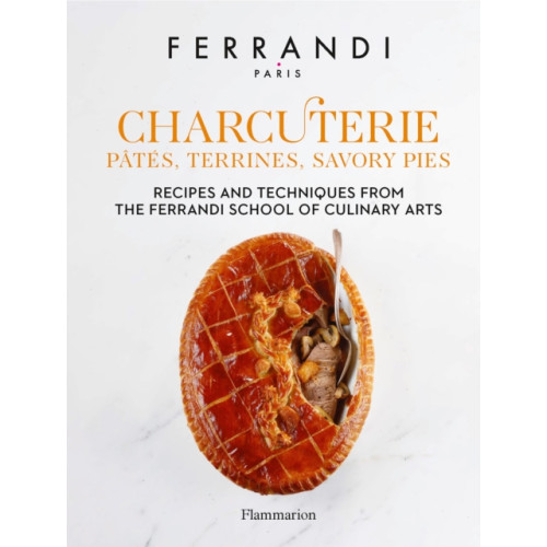 Editions Flammarion Charcuterie: Pates, Terrines, Savory Pies (inbunden, eng)