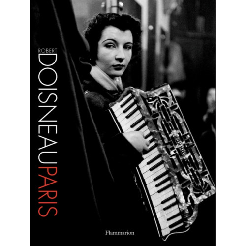 Editions Flammarion Robert Doisneau: Paris (inbunden, eng)