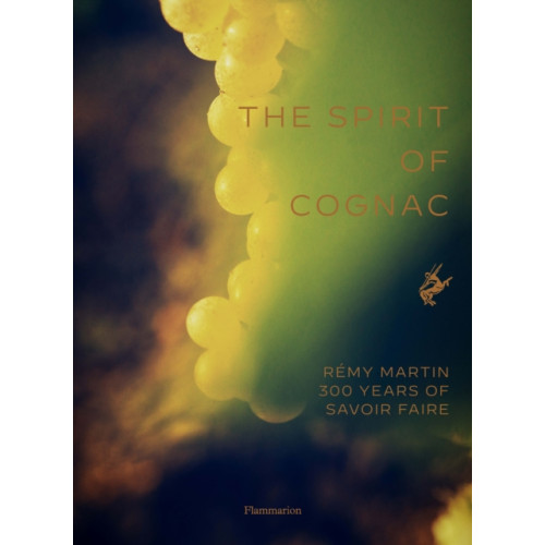 Editions Flammarion The Spirit of Cognac (inbunden, eng)