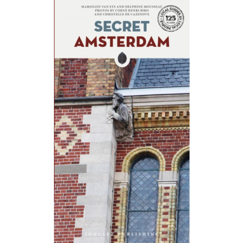 Jonglez Secret Amsterdam Guide (häftad, eng)