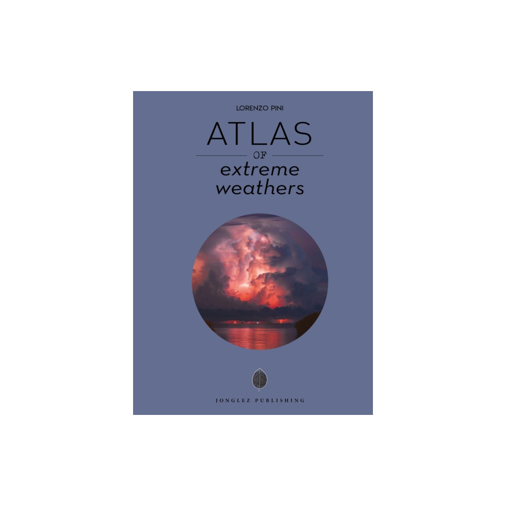 Produktbild för Atlas of Extreme Weathers (inbunden, eng)