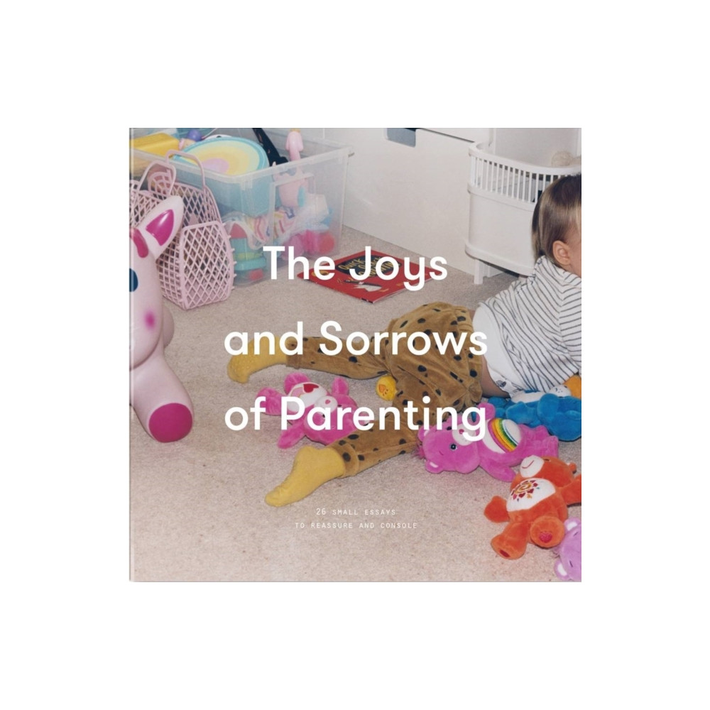 Produktbild för The Joys and Sorrows of Parenting (inbunden, eng)