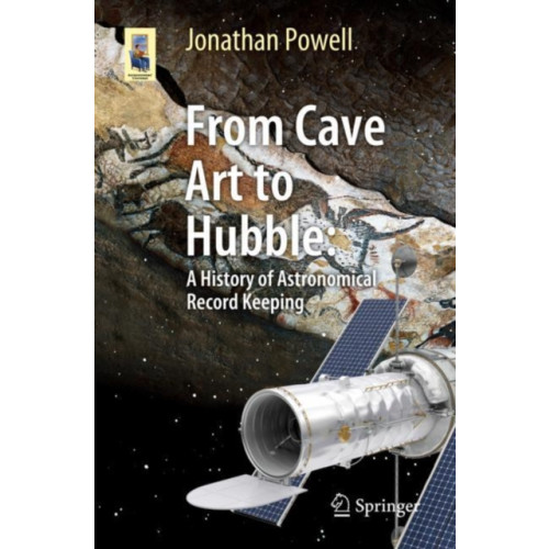 Springer Nature Switzerland AG From Cave Art to Hubble (häftad, eng)