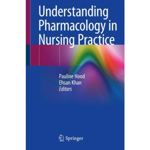 Springer Nature Switzerland AG Understanding Pharmacology in Nursing Practice (häftad, eng)