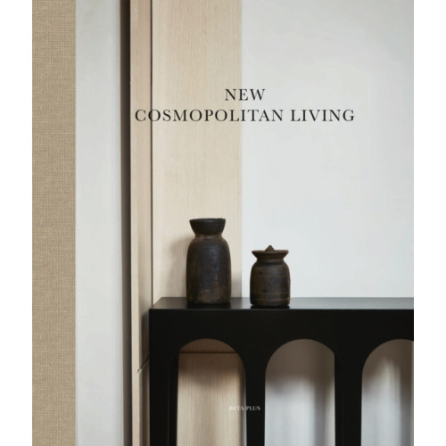 Beta-Plus New Cosmopolitan Living (inbunden, eng)