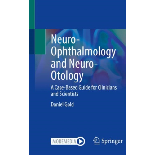 Springer Nature Switzerland AG Neuro-Ophthalmology and Neuro-Otology (häftad, eng)