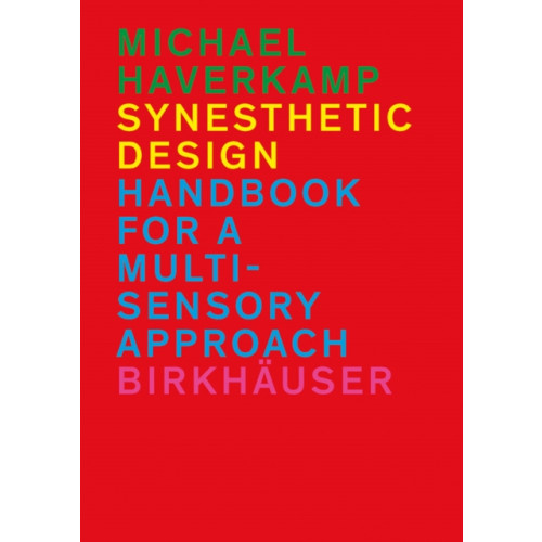 Birkhauser Synesthetic Design (inbunden, eng)