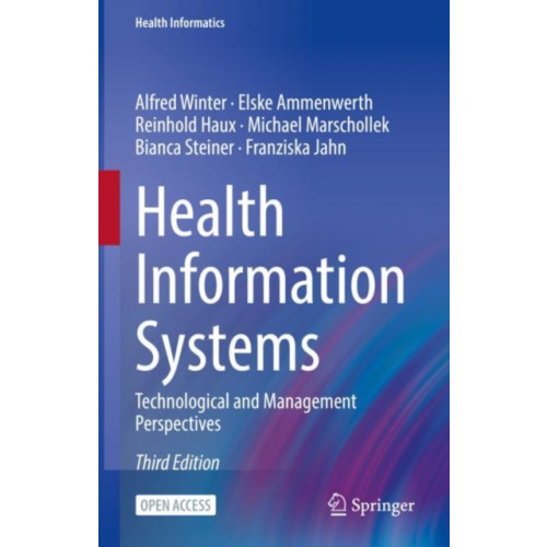 Springer International Publishing AG Health Information Systems (inbunden, eng)