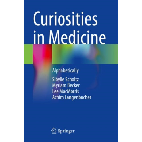 Springer International Publishing AG Curiosities in Medicine (häftad, eng)