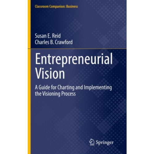Springer Nature Switzerland AG Entrepreneurial Vision (inbunden, eng)