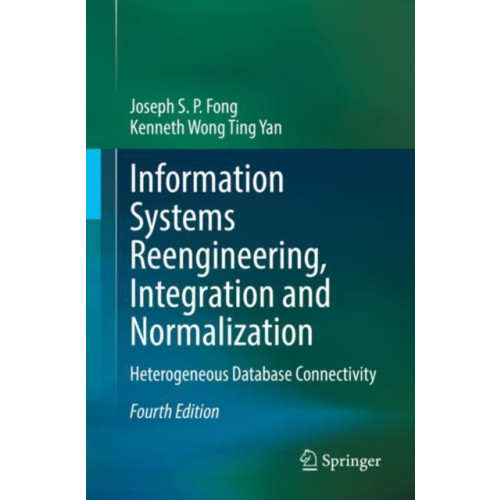 Springer Nature Switzerland AG Information Systems Reengineering, Integration and Normalization (häftad, eng)