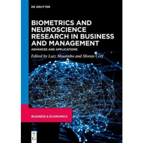 De Gruyter Biometrics and Neuroscience Research in Business and Management (inbunden, eng)