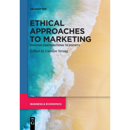 De Gruyter Ethical Approaches to Marketing (häftad, eng)