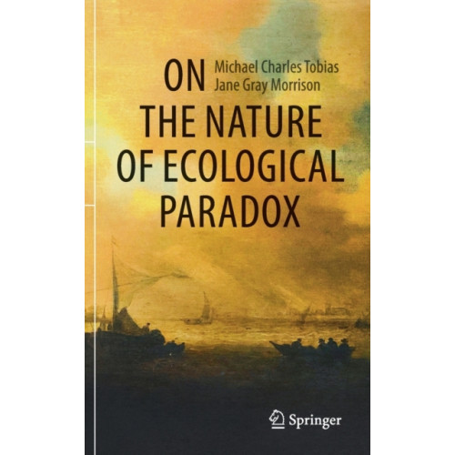 Springer Nature Switzerland AG On the Nature of Ecological Paradox (inbunden, eng)