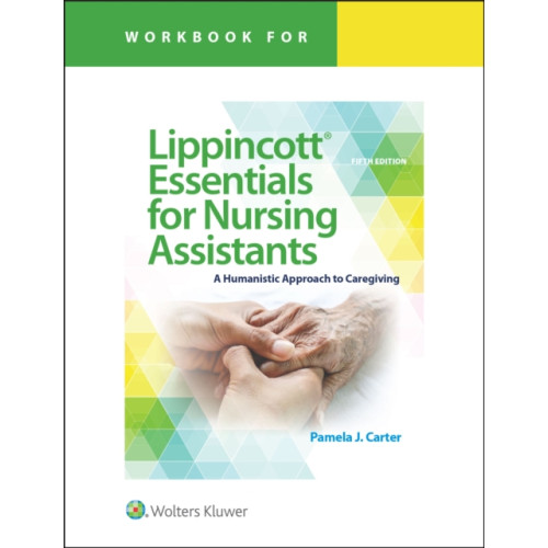 Wolters Kluwer Health Workbook for Lippincott Essentials for Nursing Assistants (häftad, eng)