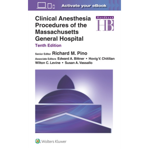 Wolters Kluwer Health Clinical Anesthesia Procedures of the Massachusetts General Hospital (häftad, eng)