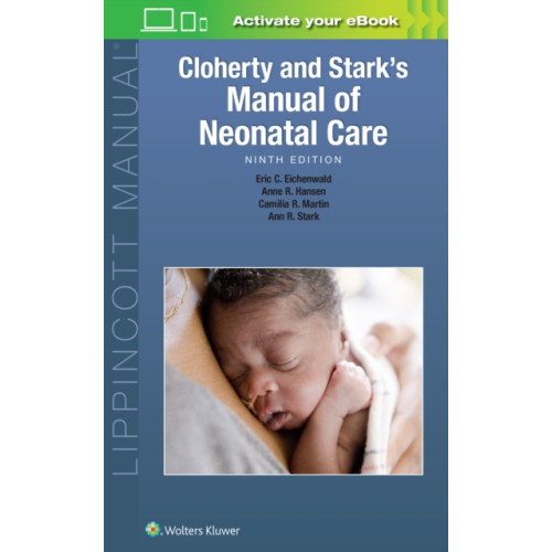 Wolters Kluwer Health Cloherty and Stark's  Manual of Neonatal Care (häftad, eng)