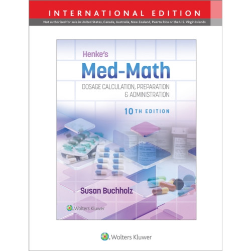 Wolters Kluwer Health Henke's Med-Math 10e (häftad, eng)