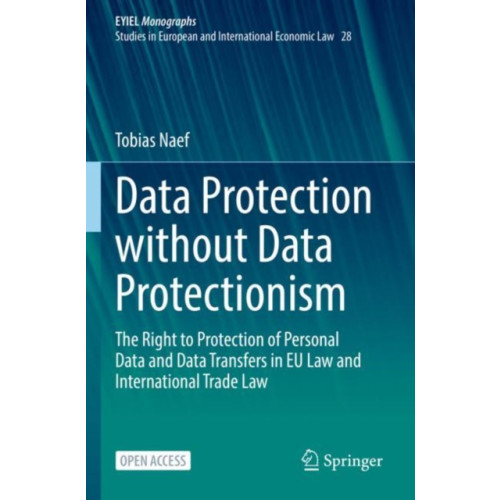 Springer International Publishing AG Data Protection without Data Protectionism (häftad, eng)