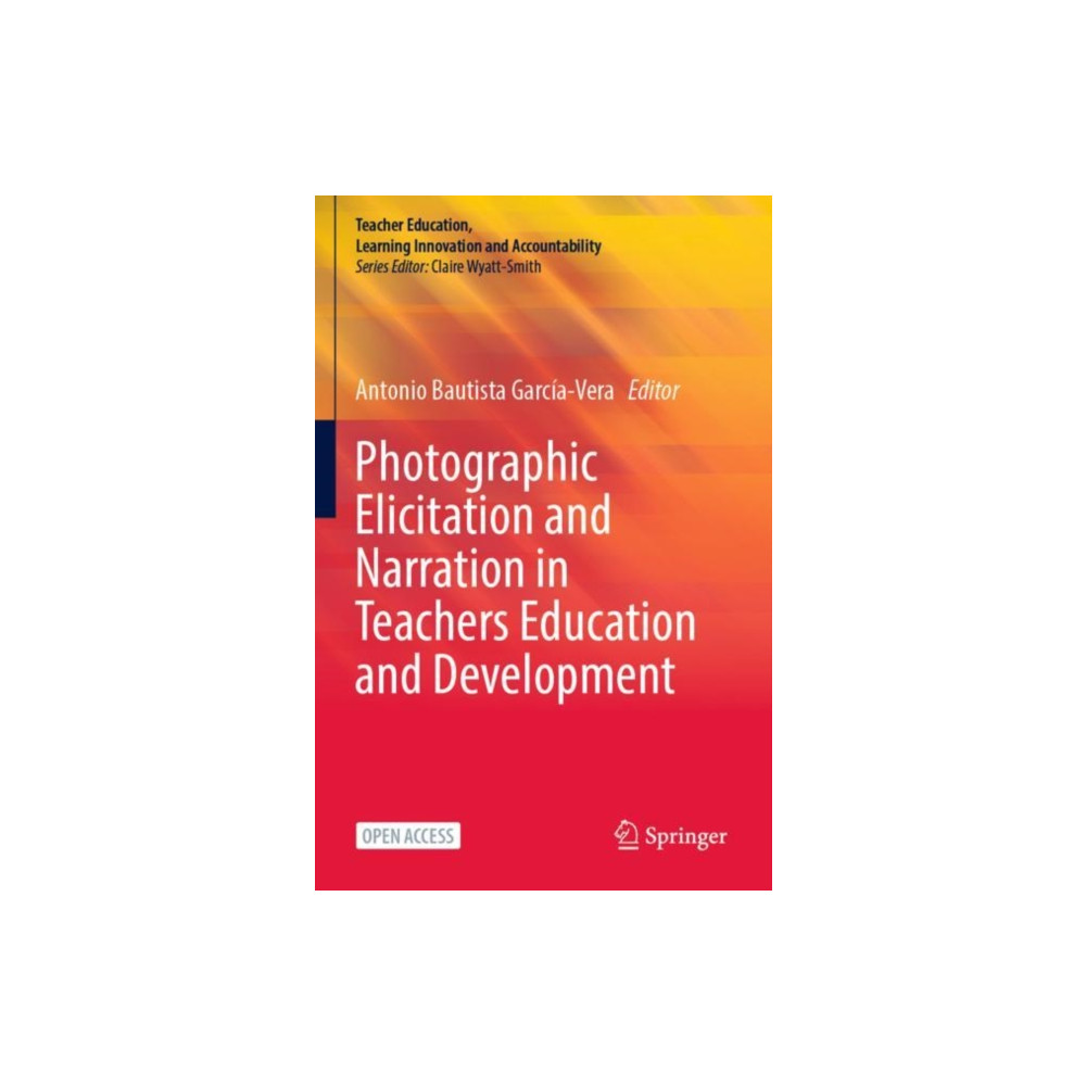 Produktbild för Photographic Elicitation and Narration in Teachers Education and Development (häftad, eng)