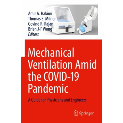 Springer Nature Switzerland AG Mechanical Ventilation Amid the COVID-19 Pandemic (häftad, eng)