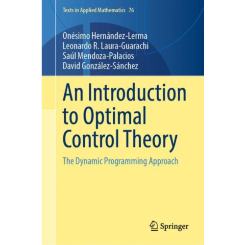 Springer International Publishing AG An Introduction to Optimal Control Theory (inbunden, eng)