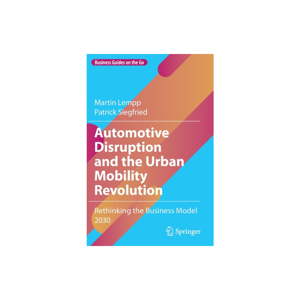 Produktbild för Automotive Disruption and the Urban Mobility Revolution (inbunden, eng)