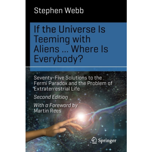 Springer International Publishing AG If the Universe Is Teeming with Aliens ... WHERE IS EVERYBODY? (häftad, eng)