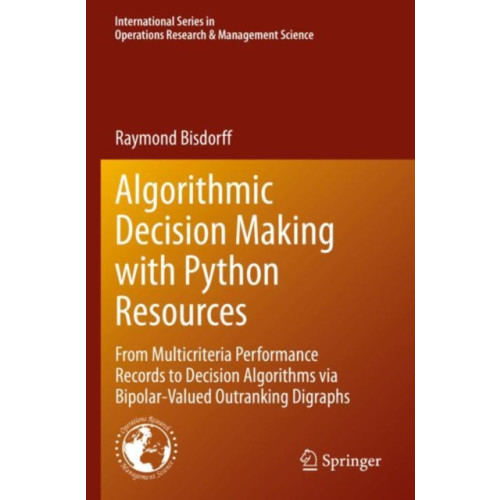 Springer Nature Switzerland AG Algorithmic Decision Making with Python Resources (häftad, eng)