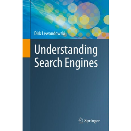 Springer International Publishing AG Understanding Search Engines (häftad, eng)