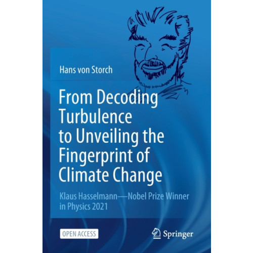 Springer Nature Switzerland AG From Decoding Turbulence to Unveiling the Fingerprint of Climate Change (häftad, eng)