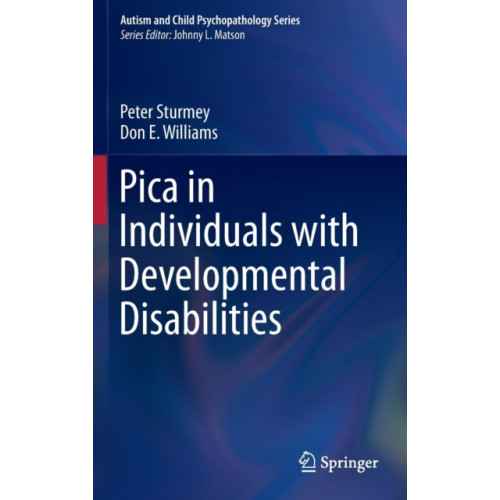 Springer International Publishing AG Pica in Individuals with Developmental Disabilities (inbunden, eng)