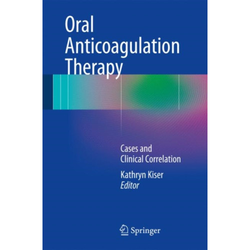 Springer International Publishing AG Oral Anticoagulation Therapy (häftad, eng)